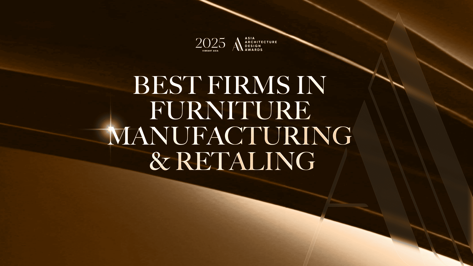 Asia’s Best Firms in Furniture Manufacturing & Retailing at 2025 AADA: Honoring Superior Craftsmanship and Innovation
